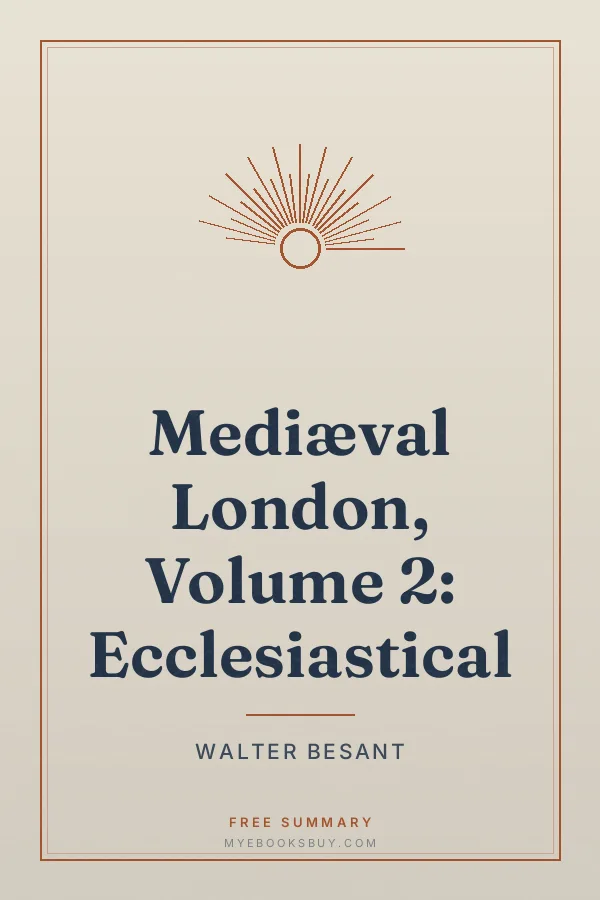 Cover of Mediæval London, Volume 2: Ecclesiastical