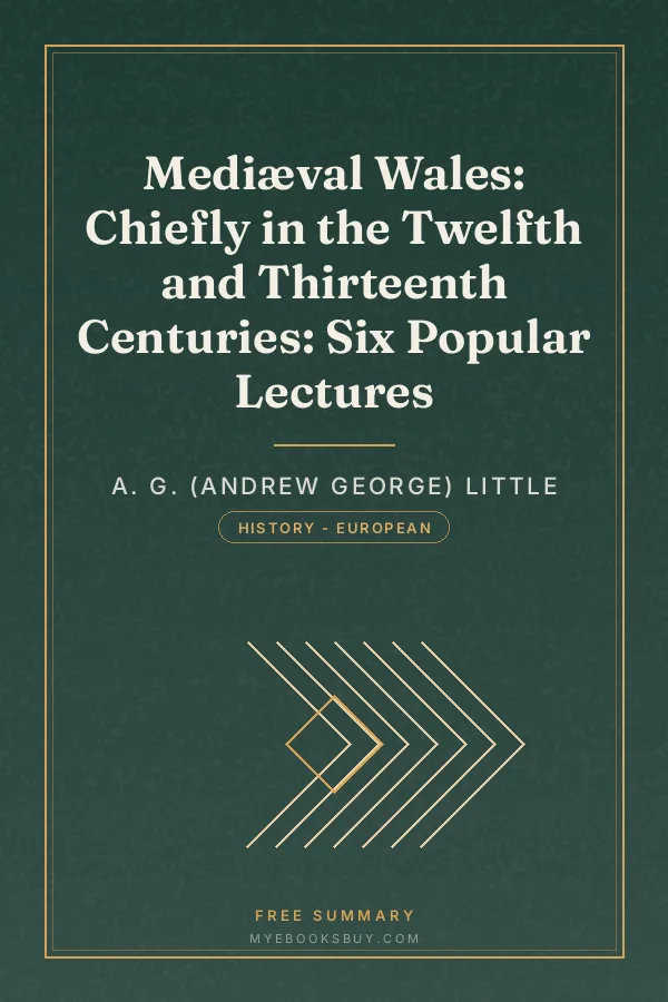 Cover of Mediæval Wales: Chiefly in the Twelfth and Thirteenth Centuries: Six Popular Lectures