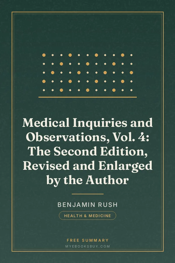 Cover of Medical Inquiries and Observations, Vol. 4: The Second Edition, Revised and Enlarged by the Author