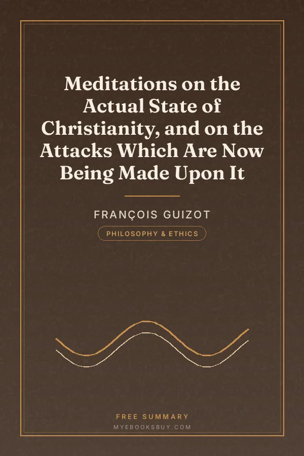 Cover of Meditations on the Actual State of Christianity, and on the Attacks Which Are Now Being Made Upon It