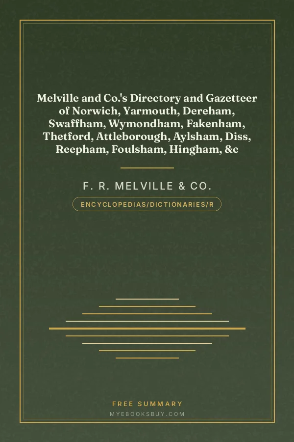 Cover of Melville and Co.'s Directory and Gazetteer of Norwich, Yarmouth, Dereham, Swaffham, Wymondham, Fakenham, Thetford, Attleborough, Aylsham, Diss, Reepham, Foulsham, Hingham, &c