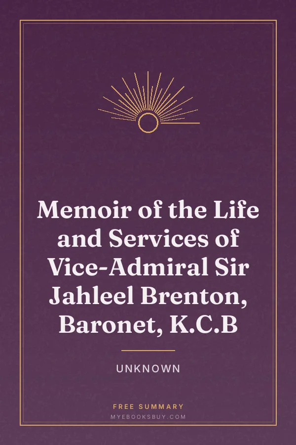 Cover of Memoir of the Life and Services of Vice-Admiral Sir Jahleel Brenton, Baronet, K.C.B