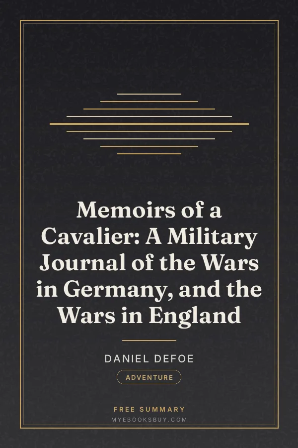 Cover of Memoirs of a Cavalier: A Military Journal of the Wars in Germany, and the Wars in England