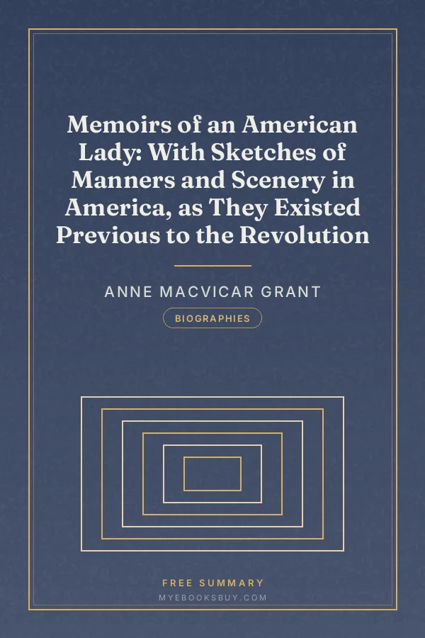 Cover of Memoirs of an American Lady: With Sketches of Manners and Scenery in America, as They Existed Previous to the Revolution