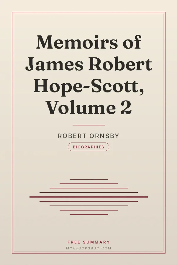 Cover of Memoirs of James Robert Hope-Scott, Volume 2