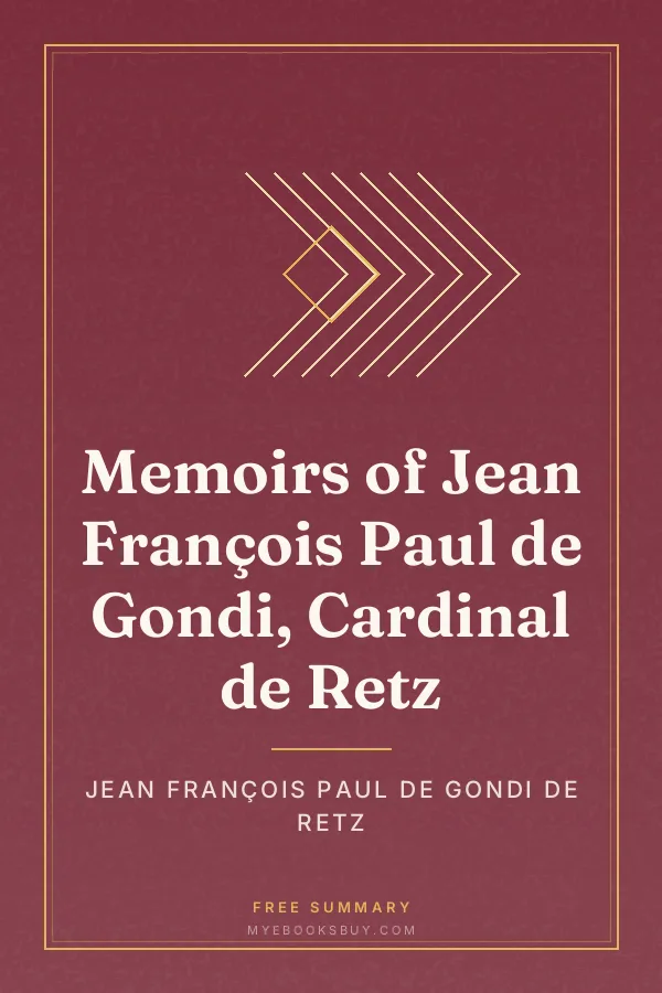 Cover of Memoirs of Jean François Paul de Gondi, Cardinal de Retz