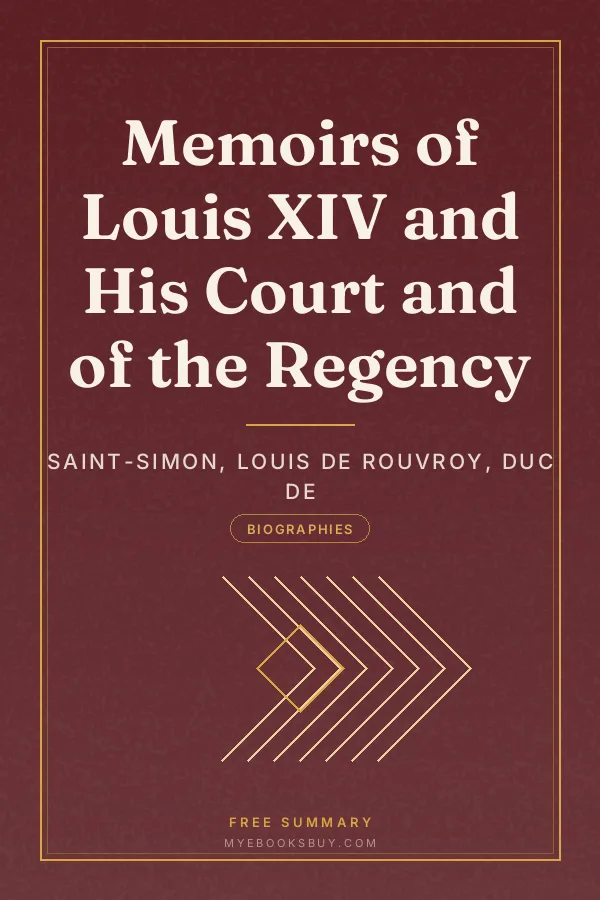 Cover of Memoirs of Louis XIV and His Court and of the Regency
