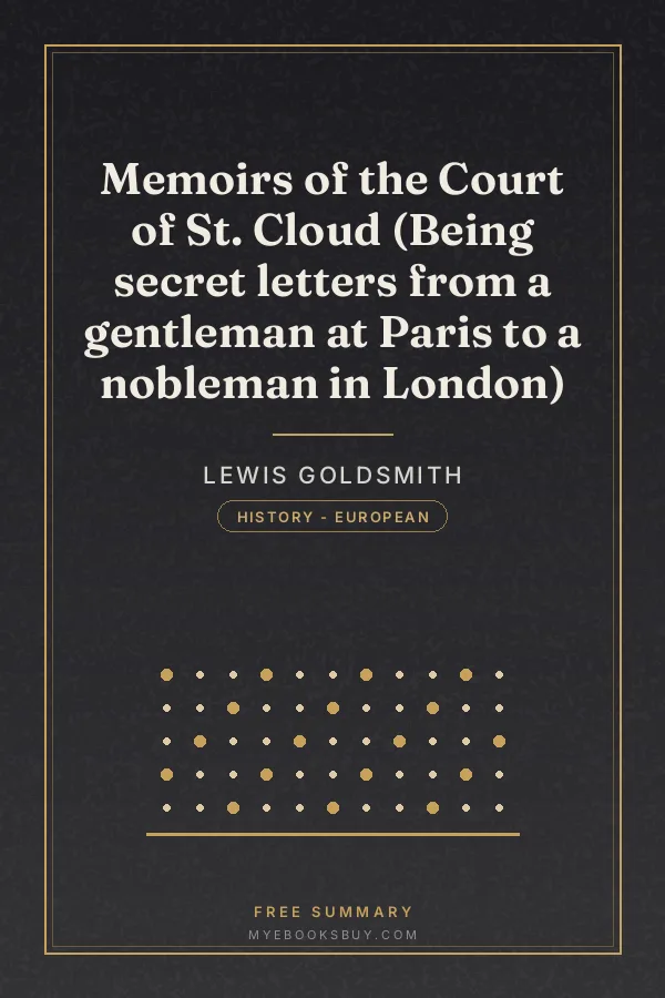 Cover of Memoirs of the Court of St. Cloud (Being secret letters from a gentleman at Paris to a nobleman in London)