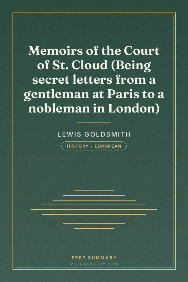 Cover of Memoirs of the Court of St. Cloud (Being secret letters from a gentleman at Paris to a nobleman in London)