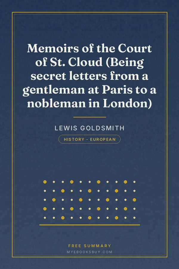 Cover of Memoirs of the Court of St. Cloud (Being secret letters from a gentleman at Paris to a nobleman in London)