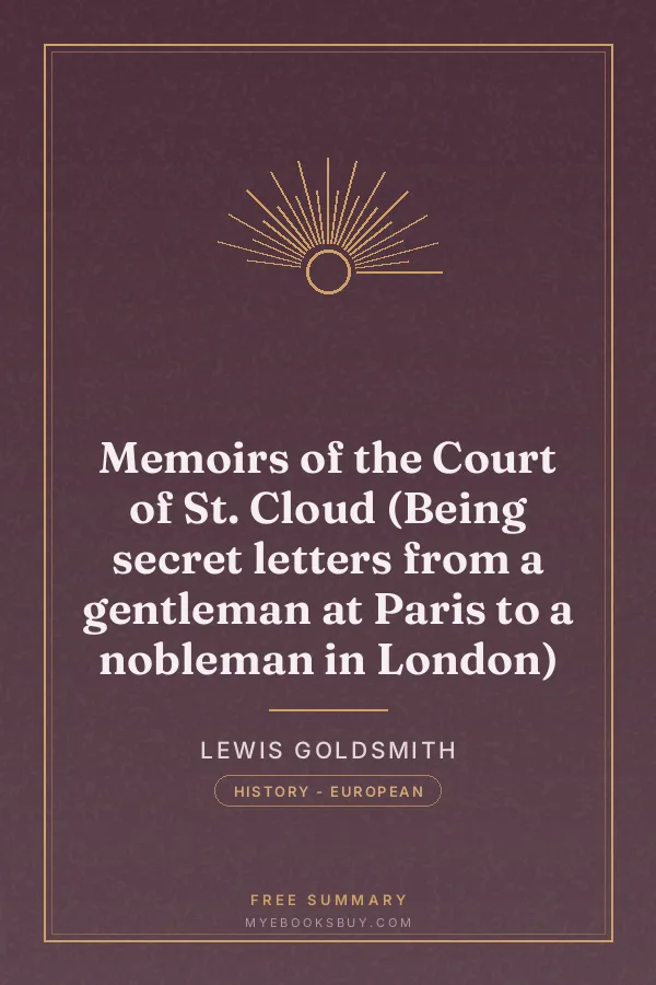 Cover of Memoirs of the Court of St. Cloud (Being secret letters from a gentleman at Paris to a nobleman in London)