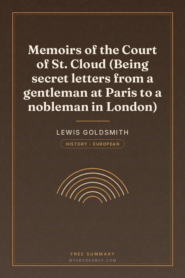 Cover of Memoirs of the Court of St. Cloud (Being secret letters from a gentleman at Paris to a nobleman in London)