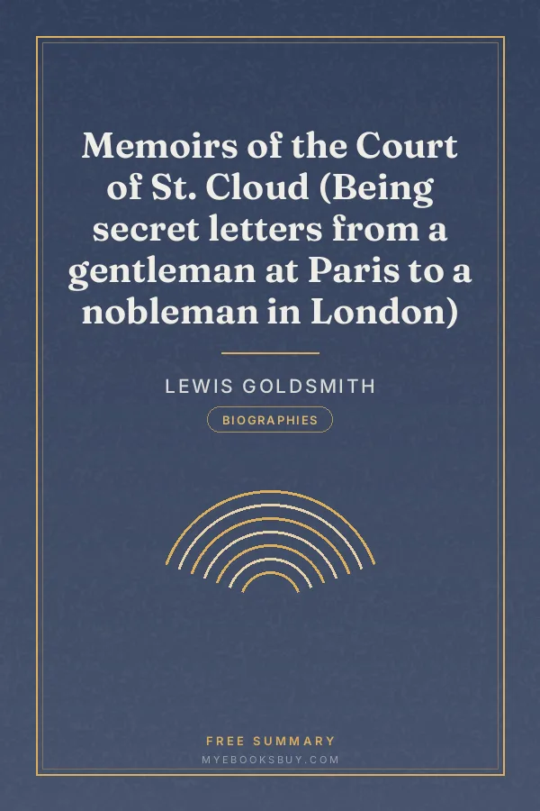 Cover of Memoirs of the Court of St. Cloud (Being secret letters from a gentleman at Paris to a nobleman in London)