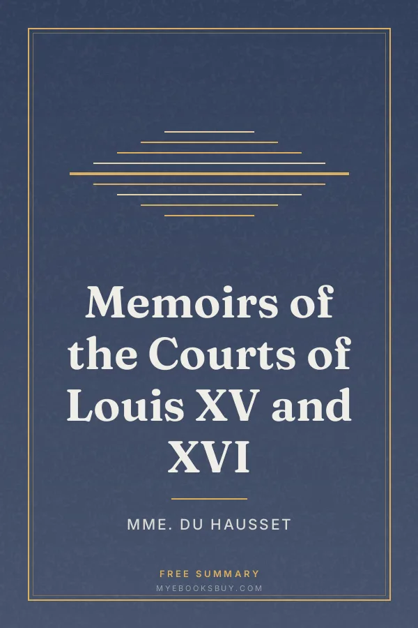 Cover of Memoirs of the Courts of Louis XV and XVI