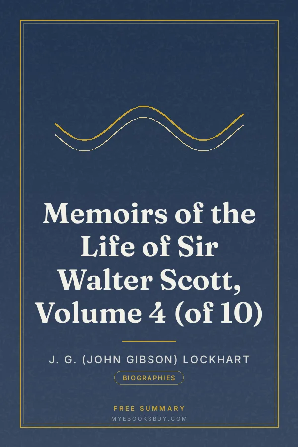 Cover of Memoirs of the Life of Sir Walter Scott, Volume 4 (of 10)