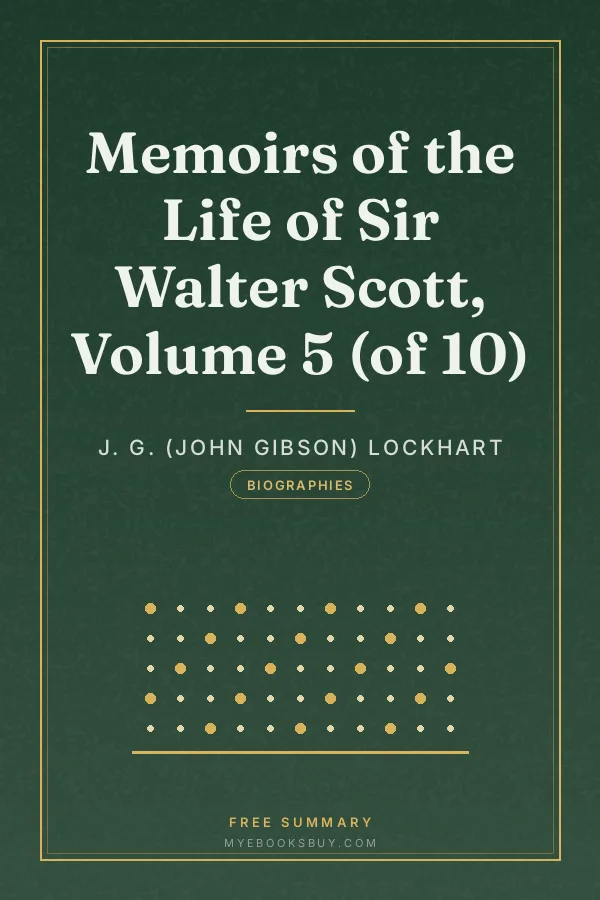 Cover of Memoirs of the Life of Sir Walter Scott, Volume 5 (of 10)