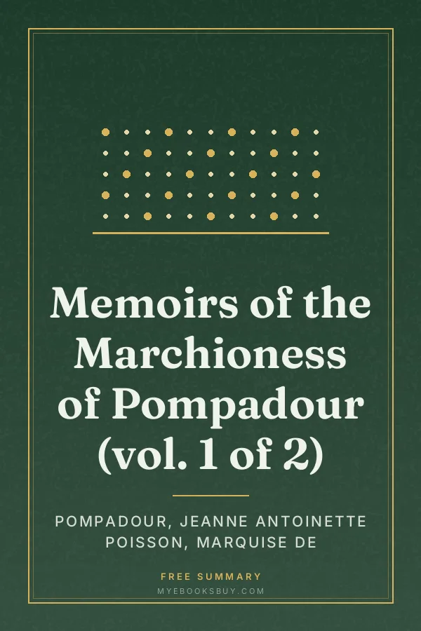 Cover of Memoirs of the Marchioness of Pompadour (vol. 1 of 2)