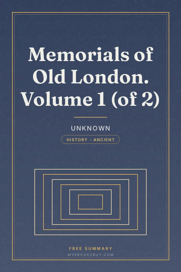 Cover of Memorials of Old London. Volume 1 (of 2)