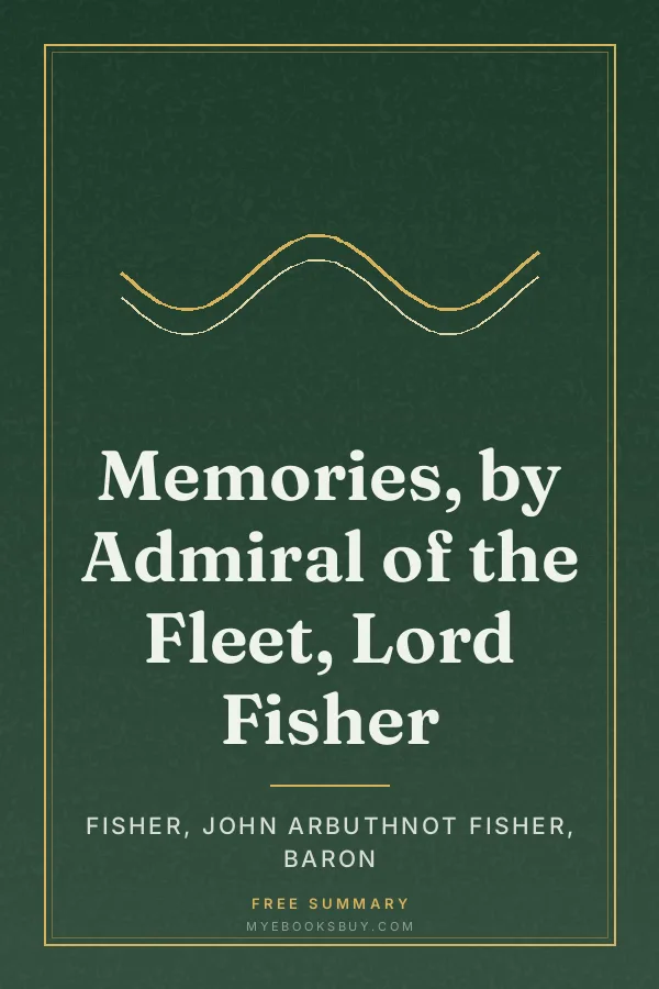 Cover of Memories, by Admiral of the Fleet, Lord Fisher