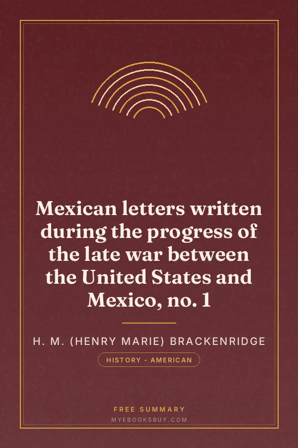 Cover of Mexican letters written during the progress of the late war between the United States and Mexico, no. 1