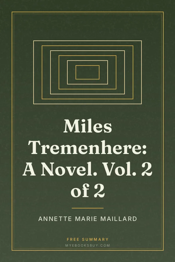 Cover of Miles Tremenhere: A Novel. Vol. 2 of 2