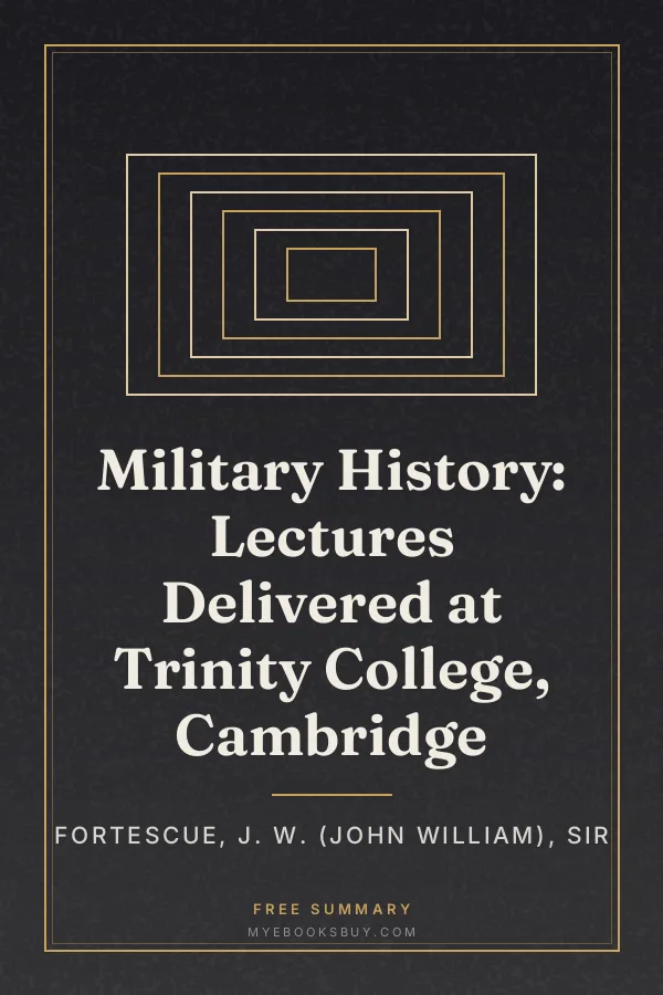 Cover of Military History: Lectures Delivered at Trinity College, Cambridge