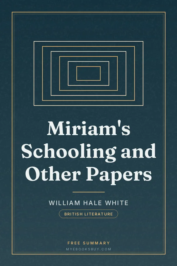 Cover of Miriam's Schooling and Other Papers