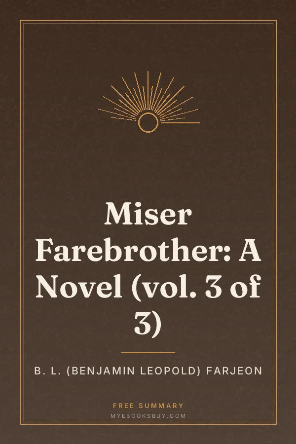 Cover of Miser Farebrother: A Novel (vol. 3 of 3)