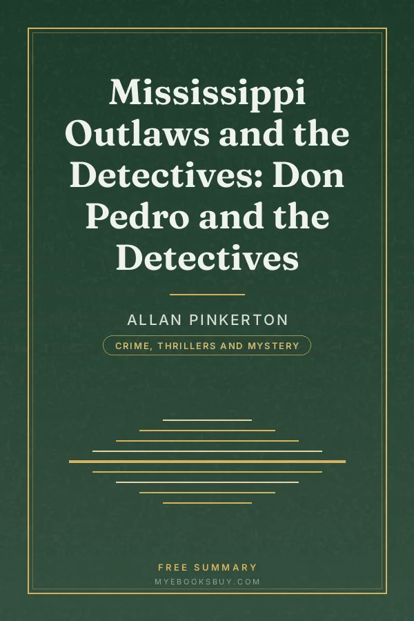 Cover of Mississippi Outlaws and the Detectives: Don Pedro and the Detectives