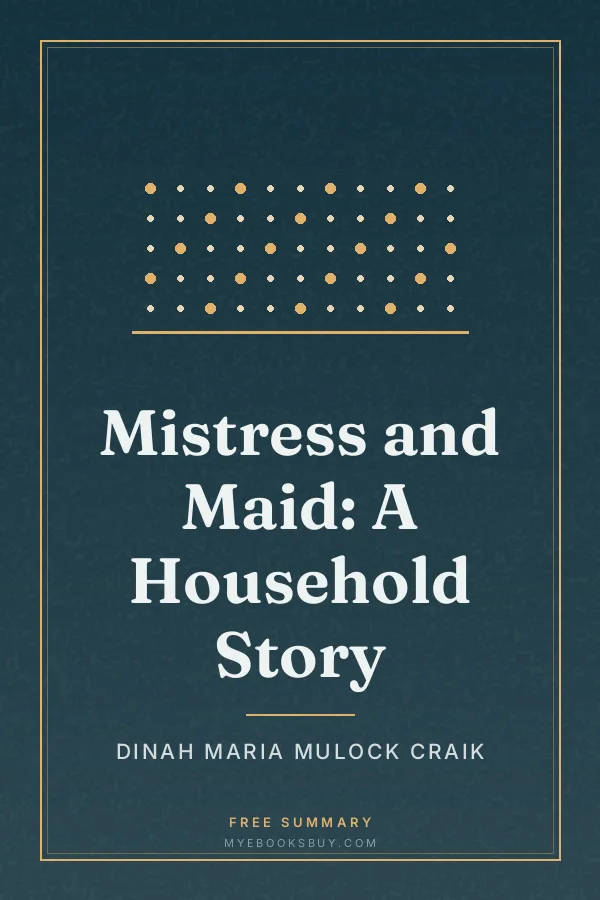Cover of Mistress and Maid: A Household Story