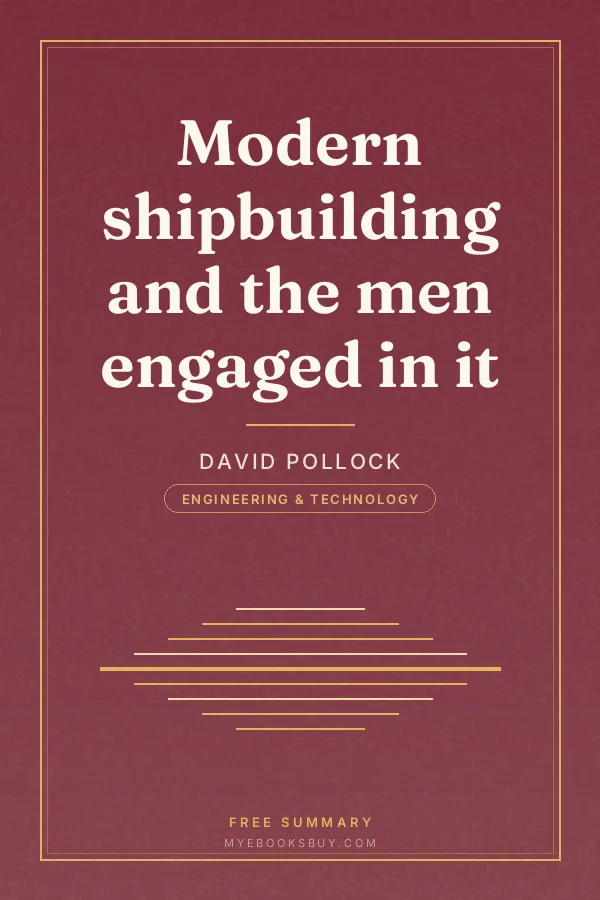 Cover of Modern shipbuilding and the men engaged in it