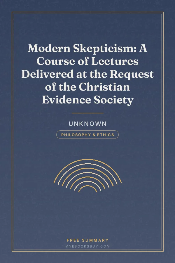 Cover of Modern Skepticism: A Course of Lectures Delivered at the Request of the Christian Evidence Society