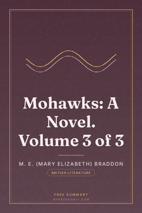 Cover of Mohawks: A Novel. Volume 3 of 3