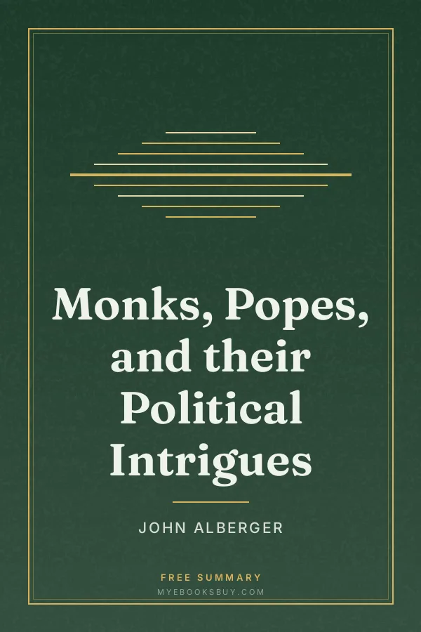 Cover of Monks, Popes, and their Political Intrigues
