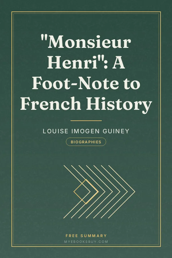 Cover of "Monsieur Henri": A Foot-Note to French History