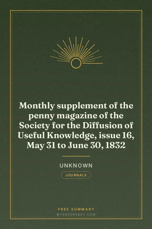 Cover of Monthly supplement of the penny magazine of the Society for the Diffusion of Useful Knowledge, issue 16, May 31 to June 30, 1832