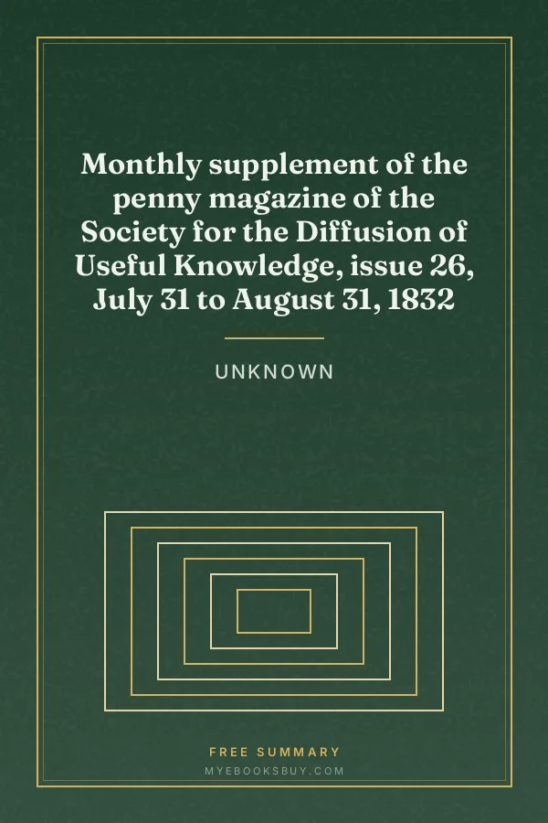 Cover of Monthly supplement of the penny magazine of the Society for the Diffusion of Useful Knowledge, issue 26, July 31 to August 31, 1832