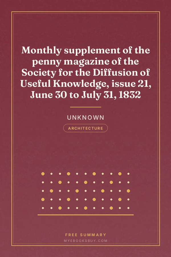 Cover of Monthly supplement of the penny magazine of the Society for the Diffusion of Useful Knowledge, issue 21, June 30 to July 31, 1832