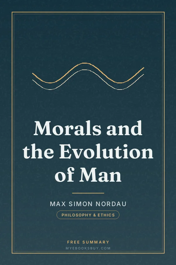 Cover of Morals and the Evolution of Man