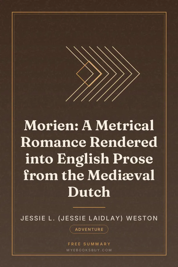 Cover of Morien: A Metrical Romance Rendered into English Prose from the Mediæval Dutch