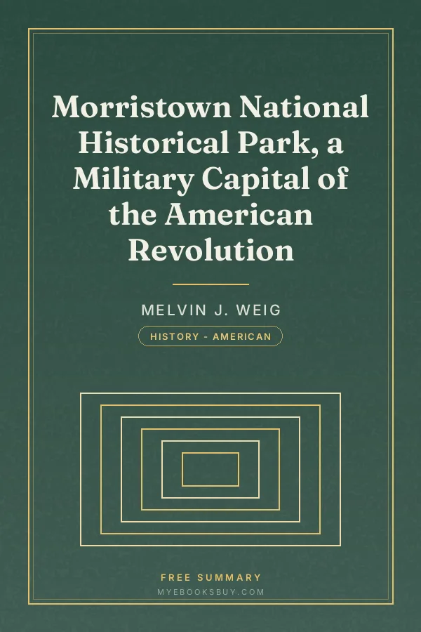 Cover of Morristown National Historical Park, a Military Capital of the American Revolution