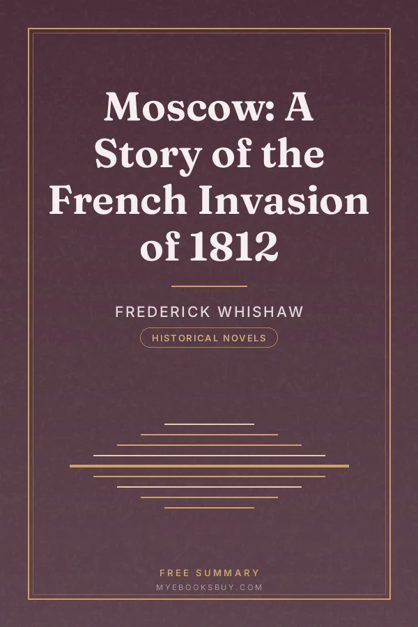 Cover of Moscow: A Story of the French Invasion of 1812