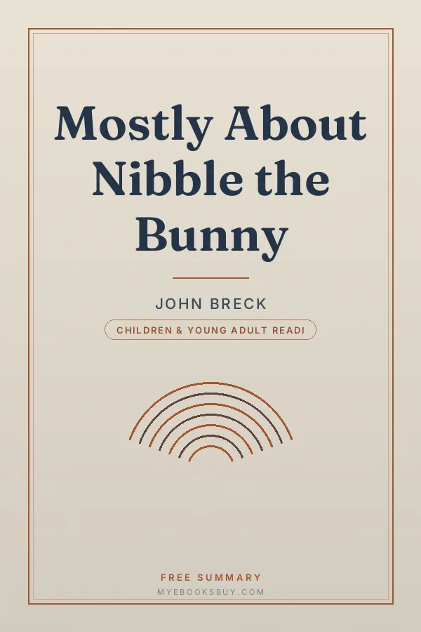 Cover of Mostly About Nibble the Bunny
