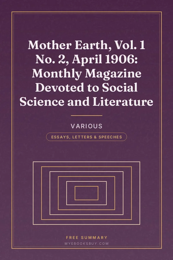Cover of Mother Earth, Vol. 1 No. 2, April 1906: Monthly Magazine Devoted to Social Science and Literature