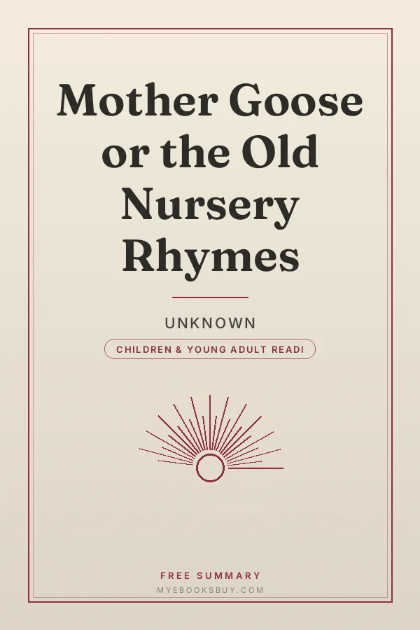 Cover of Mother Goose or the Old Nursery Rhymes