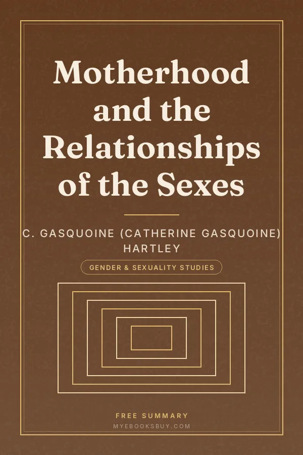 Cover of Motherhood and the Relationships of the Sexes