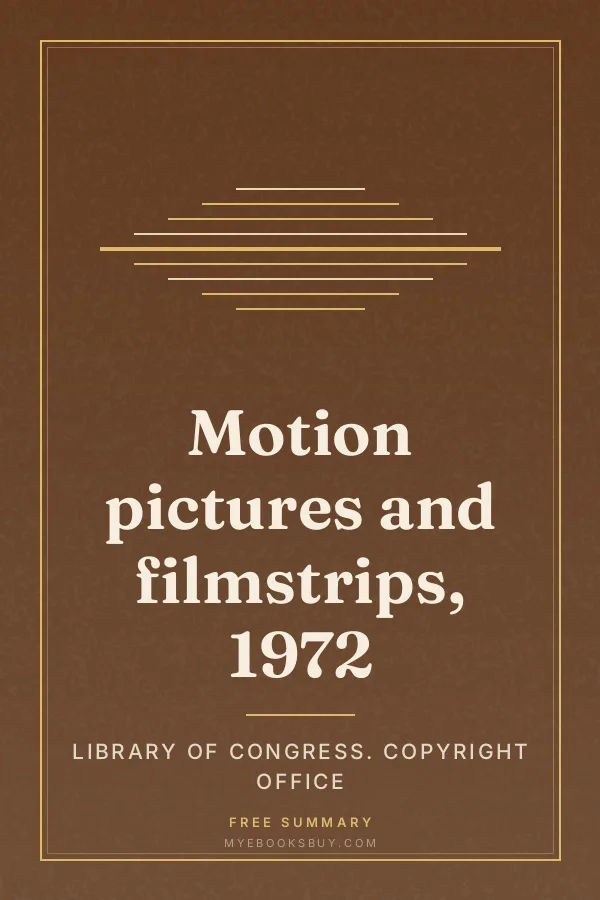 Cover of Motion pictures and filmstrips, 1972