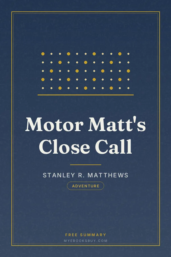 Cover of Motor Matt's Close Call