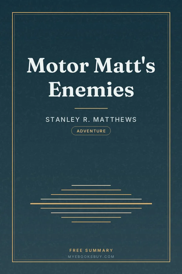 Cover of Motor Matt's Enemies