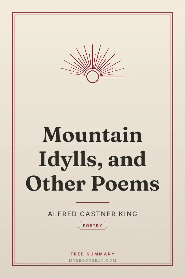 Cover of Mountain Idylls, and Other Poems